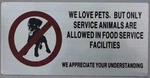 No Pets Allowed Food Service Facilities Sign (brush Aluminium .--REF24-1027. Fixed Price $16.73.