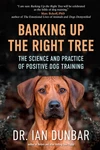 Barking Up The Right Tree: Science And Practice Of Positive Dog Training. Fixed Price $12.21.