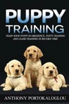 Puppy Training: Your Obedience, Potty And Le - Very Good. Fixed Price $20.48.