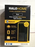 Halo Home In-wall Bluetooth Accessory Wireless Remote Control Dimmer Black. Fixed Price $17.00.