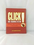 Click! Dog Training System - Paperback, By Pryor Karen Very Good. Fixed Price $6.33.